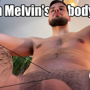 Lost in Melvin's body